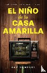 Sanders, Ray - El Nino de la Casa Amarilla