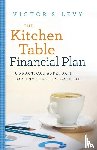 Levy, Victor S - The Kitchen Table Financial Plan