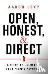 Levy, Aaron - Open, Honest, and Direct