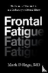 Rego, Mark - Frontal Fatigue