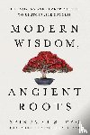 Rao, Srikumar S. - Modern Wisdom, Ancient Roots