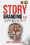 Signorelli, Jim - StoryBranding 2.0