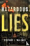 Wallace, Stephen J. - Hazardous Lies