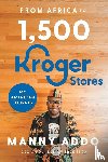 Addo, Manny - From Africa to 1,500 Kroger Stores