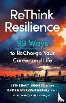 Kennedy LMFT, Beth Benatti, Venkatakrishnan FCP, Karthik, Zheng, Songmao (Ben) - ReThink Resilience