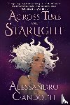 Candotti, Alessandro - Across Time and Starlight