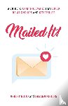 Budd, Ashley, Kibilds, Dayana - Mailed It!