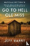 Barry, Jeff - Go to Hell Ole Miss