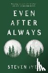 Ives, Steven - Even After Always
