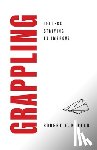 Kaplan, Robert E. - Kaplan, R: GRAPPLING
