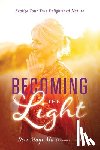 Nantel, Vivianne - Becoming the Light