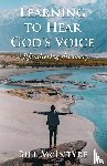 McIntyre, Bill - Learning to Hear God's Voice