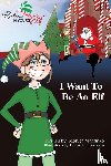 Marcinko, Monica - I Want To be An Elf