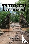 King, Steve - Turkey Mountain Guide to the Geology, Fossils and Features of Upper Turkey Mountain