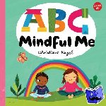 Engel, Christiane - ABC for Me: ABC Mindful Me - ABCs for a happy, healthy mind & body