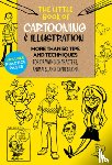 Aaseng, Maury, Butler, Clay, Campbell, Jim, D'Addario, Dan - The Little Book of Cartooning & Illustration