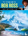 Ross Inc, Bob - Painting with Bob Ross