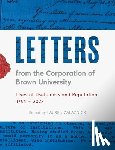 Zalaznick, Lauren - Letters from the Corporation of Brown University: Lives of Usefulness and Reputation, 1764 - 2023