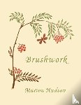 Hudson, Marion - Brushwork