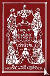 Quennell, Marjorie and C H B - A History of Everyday Things in England, Volume II, 1500-1799 (Color Edition) (Yesterday's Classics)