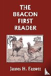 Fassett, James H - The Beacon First Reader (Color Edition) (Yesterday's Classics)