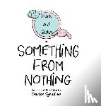 Synadinos, Damian - Something from Nothing