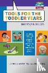Gustafson, Yvonne, Hovey, Kendra - Tools for the Toddler Years