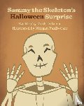 Dubovec, Mark - Sammy the Skeleton's Halloween Surprise