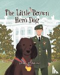 Jernigan, James - The Little Brown Hero Dog
