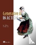 Bahree, Amit - Generative AI in Action