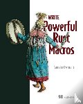 Overmeire, Sam - Write Powerfull Rust Macros