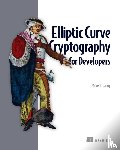 Rosing, Michael - Elliptic Curve Cryptography for Developers