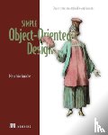 Aniche, Mauricio - Simple Object Oriented Design