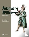 Nwaiwu, Ikenna - Automating API Delivery