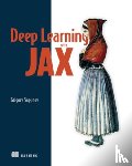 Sapunov, Grigory - Deep Learning with JAX