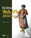Sanctis, Valerio - Building Web APIs with ASP.NET Core