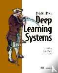 Wang, Chi, Szeto, Donald - Engineering Deep Learning Systems