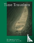  - Time Travelers