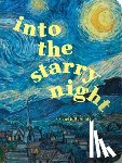 Scott, Curtis R. - Into the Starry Night