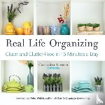 Aarssen, Cassandra - Real Life Organizing