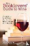 Alexander, Patrick - The Booklovers' Guide To Wine