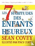 Covey, Sean - Les 7 Habitudes des Enfants Heureux