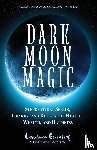 Greenleaf, Cerridwen - Dark Moon Magic