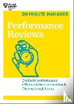 Harvard Business Review - Performance Reviews (HBR 20-Minute Manager Series)