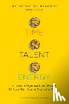 Mankins, Michael C., Garton, Eric - Time, Talent, Energy