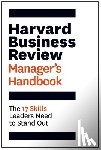 Harvard Business Review - Harvard Business Review Manager's Handbook