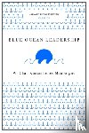 Kim, W. Chan, Mauborgne, Renee A. - Blue Ocean Leadership (Harvard Business Review Classics)