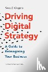 Gupta, Sunil - Driving Digital Strategy