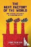 Yuan Sun, Irene - The Next Factory of the World