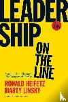 Heifetz, Ronald A., Linsky, Marty - Leadership on the Line, With a New Preface